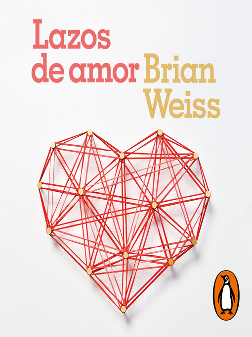 Title details for Lazos de amor by Brian Weiss - Available